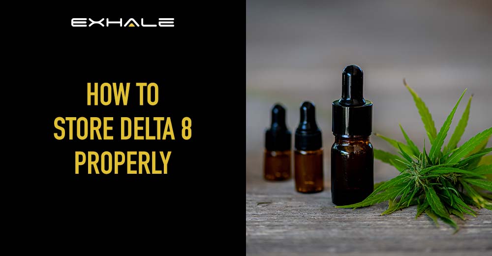 how to store delta 8 properly