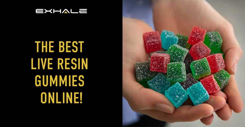 best live resin gummies